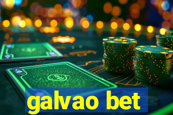 galvao bet